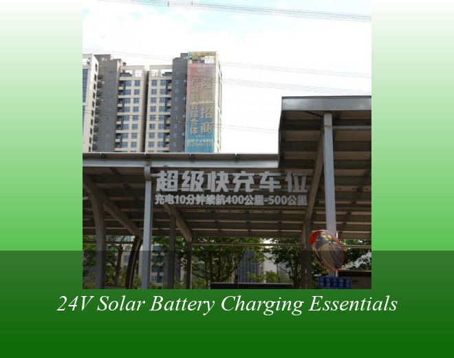 24V Solar Battery Charging Essentials
